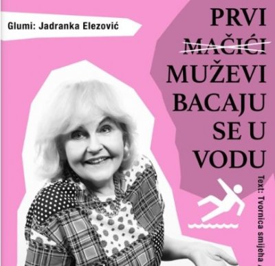 Rotary club Varaždin Jug odgađa predstavu &quot;Prvi muževi bacaju se u vodu&quot;