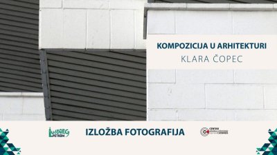 Izložbom fotografija &quot;Kompozicija u arhitekturi&quot; počinje program &quot;Ludbreg petkom&quot;